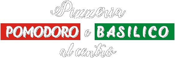 Pizzeria Pomodoro e Basilico al Centro